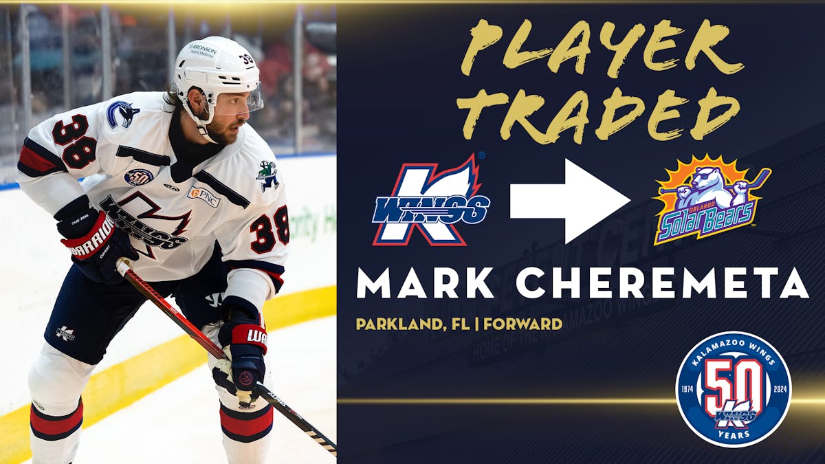 K-WINGS TRADE ROOKIE FORWARD MARK CHEREMETA TO SOLAR BEARS
