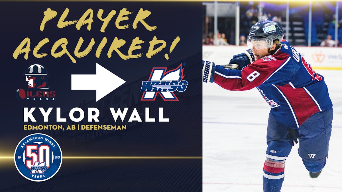 K-WINGS ACQUIRE DEFENSEMAN KYLOR WALL FROM OILERS