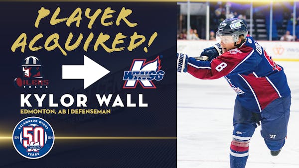 K-WINGS ACQUIRE DEFENSEMAN KYLOR WALL FROM OILERS