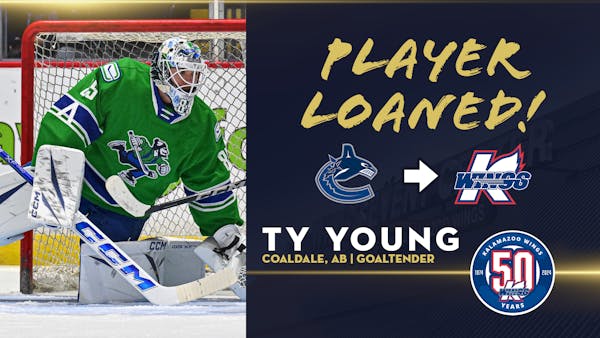CANUCKS (NHL) ASSIGN GOALTENDER TY YOUNG TO K-WINGS