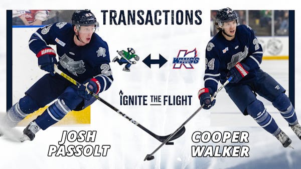 K-WINGS RECEIVE FORWARD JOSH PASSOLT, ROOKIE COOPER WALKER RECALLED BY CANUCKS (AHL)