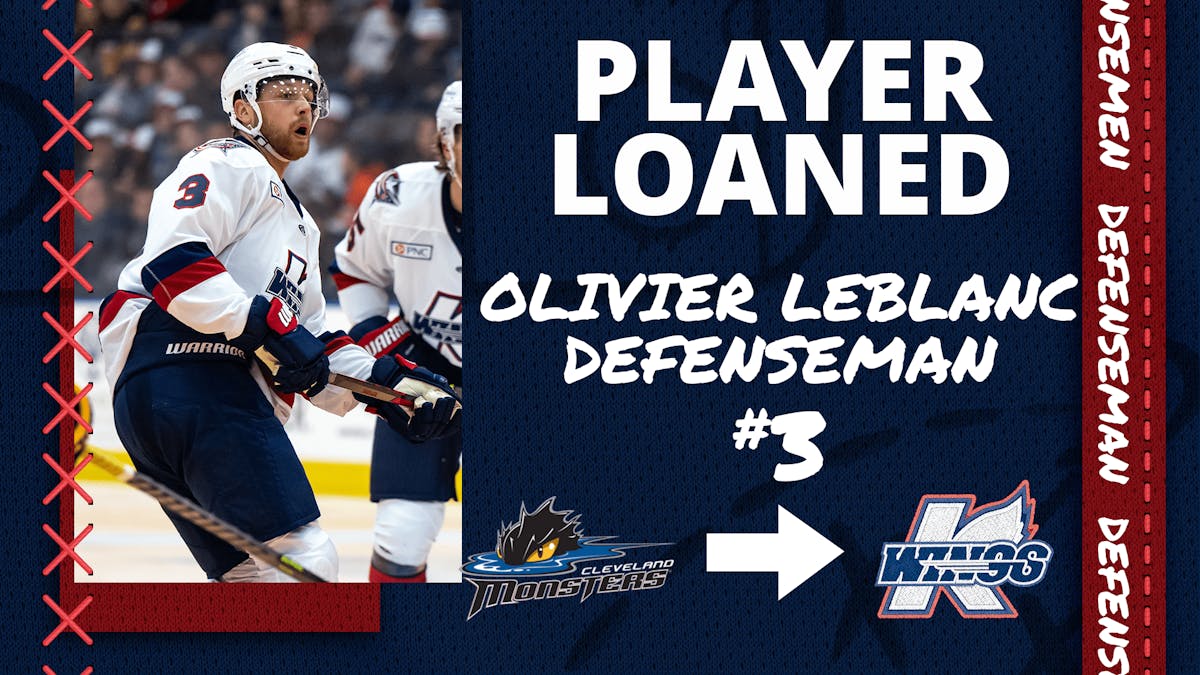 K-WINGS RECEIVE DEFENSEMAN OLIVIER LEBLANC FROM MONSTERS (AHL)