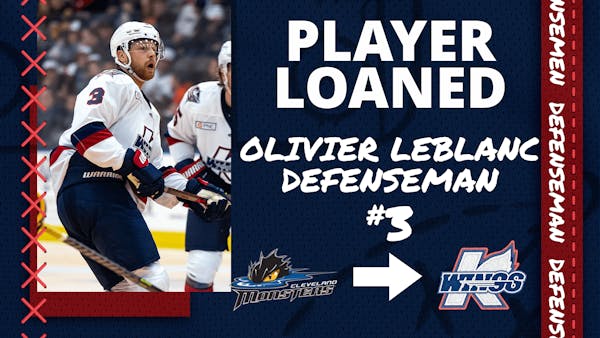 K-WINGS RECEIVE DEFENSEMAN OLIVIER LEBLANC FROM MONSTERS (AHL)