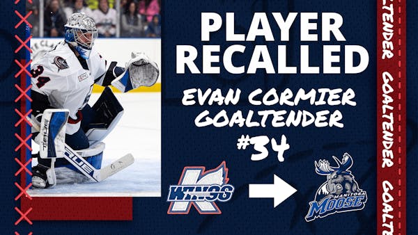 GOALTENDER EVAN CORMIER RECALLED BY MANITOBA (AHL)