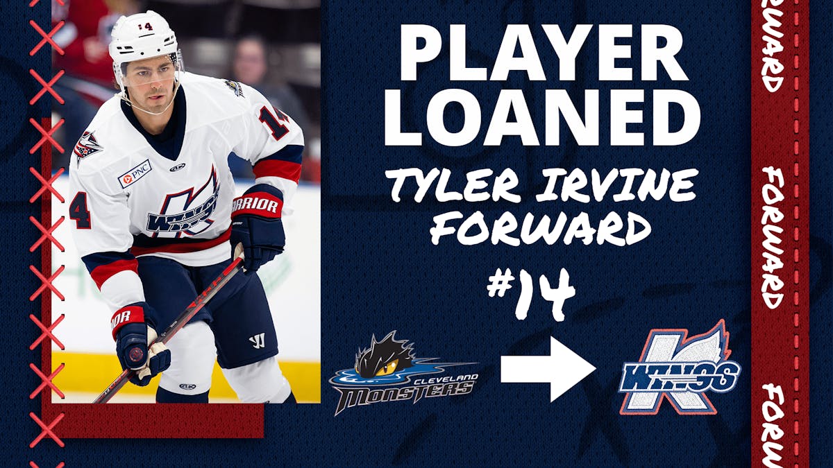 K-WINGS RECEIVE FORWARD TYLER IRVINE ON LOAN FROM MONSTERS (AHL)