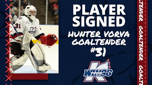 K-WINGS WELCOME BACK GOALTENDER HUNTER VORVA