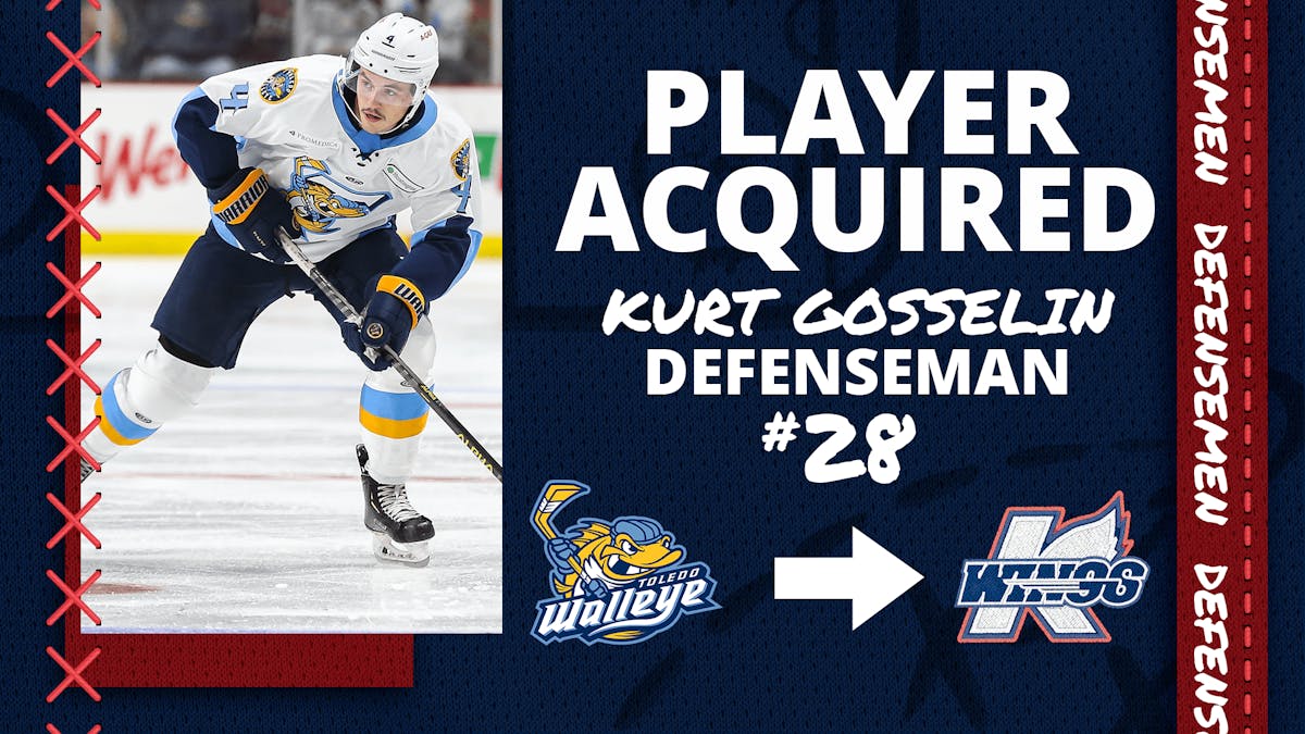 K-WINGS ACQUIRE DEFENSEMAN KURT GOSSELIN FROM WALLEYE