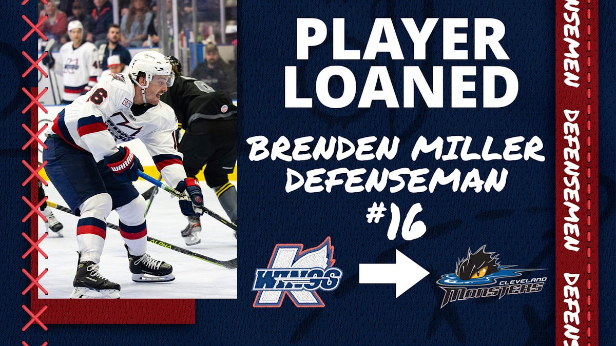 K-WINGS LOAN BRENDEN MILLER TO CLEVELAND (AHL)