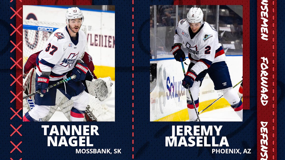 K-WINGS RE-SIGN DEFENSEMAN JEREMEY MASELLA &amp; FORWARD TANNER NAGEL